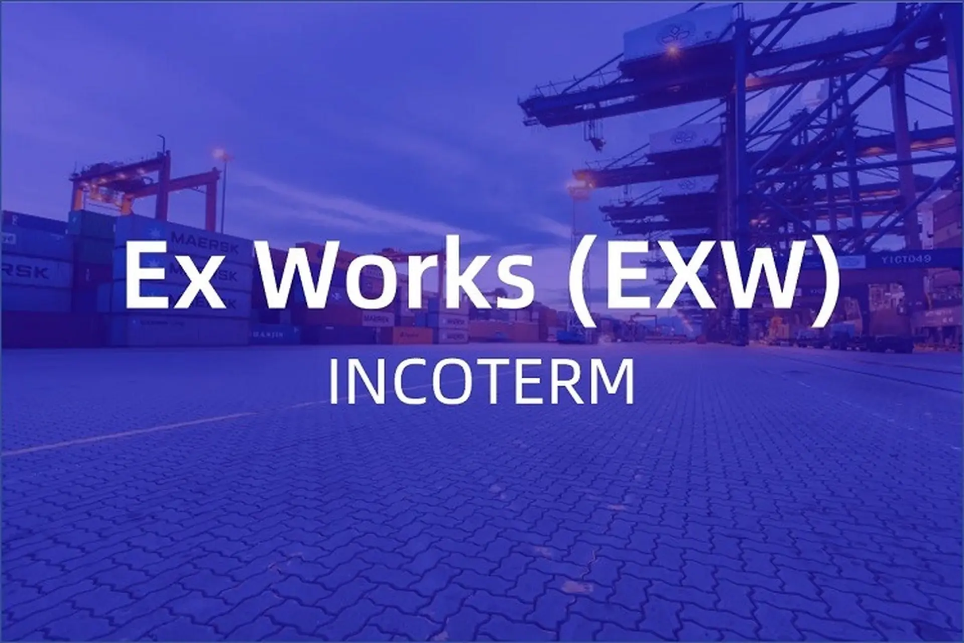 Giá EXW Là Gì? Chi Tiết Cách Tính, Trách Nhiệm và So Sánh Chuẩn Incoterms 2020
