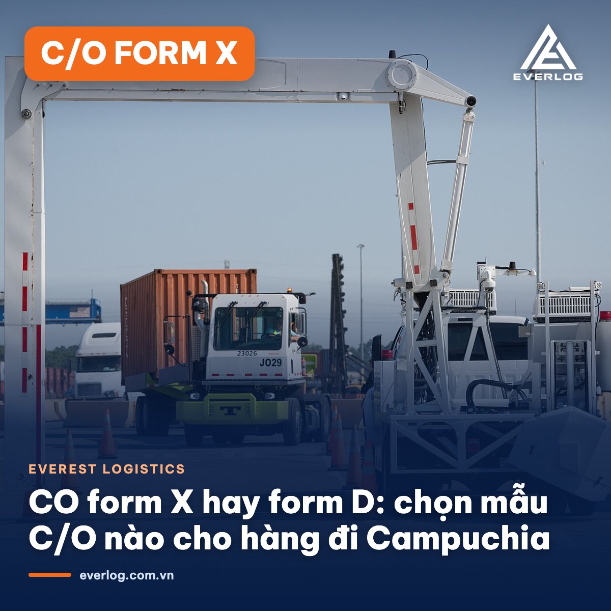 CO form X hay form D: chọn mẫu C/O nào để hàng đi Campuchia được ưu đãi cao nhất