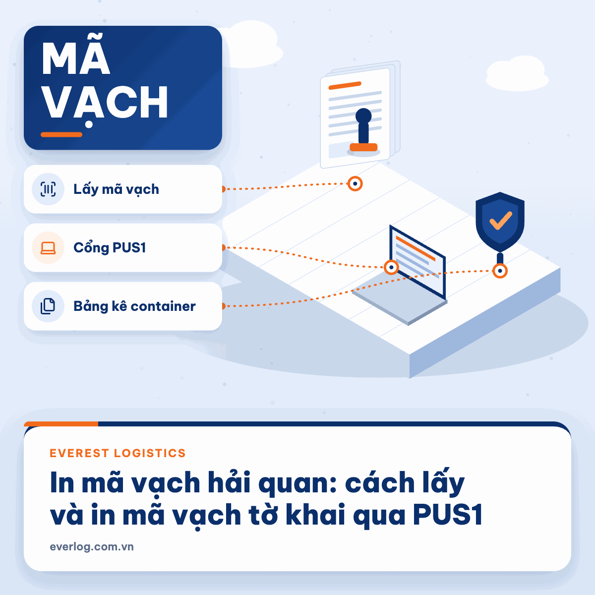 In mã vạch hải quan: in bảng kê ở đâu, lỗi không in được và cách xử lý trước khi ra cảng